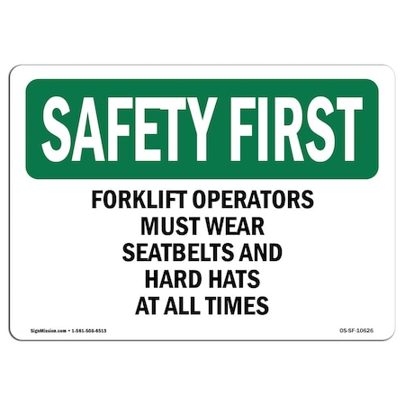 Signmission OSHA Sign, Forklift Operators Must Wear Seatbelts And, 5in X 3.5in Decal, 5" W, 3.5" H, Landscape OS-SF-D-35-L-10626